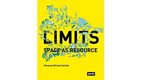 Limits - Space as a Resource