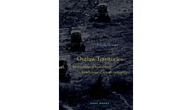 Outlaw Territories - Environments of Insecurity / Architecture of Counterinsurgency