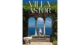 Villa Astor - Paradise Restored on the Amalfi Coast