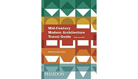 Mid Century Modern Architecture Travel Guide - West Coast USA
