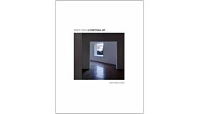 Robert Irwin - A Conditional Art