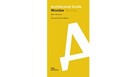 Wroclaw Architectural Guide