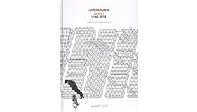 Superstudio - Opere 1966-1978