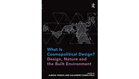 What is Cosmopolitical Design? - Design, Nature and the Built Environment