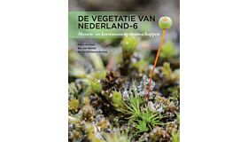 De vegetatie van Nederland 6 - Mossen- en Korstmossengemeenschappen