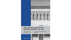 West- und Mitteleuropäischer Hausbau im Wandel 1150-1350