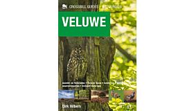 Crossbill Guides Veluwe - De Natuurgids (in herdruk maart 2025)