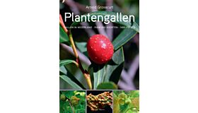 Plantengallen  - Gallen in Nederland - Ruim 400 soorten