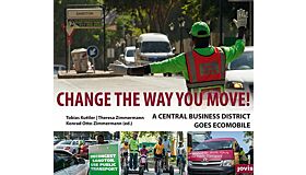 Change the Way You Move ! - A Central Business District Goes Ecomobile