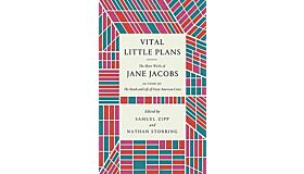 Vital Little Plans : The Short Works of Jane Jacobs