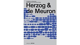 Herzog & de Meuron - Architecture and Construction Details (4th Expanded edition)