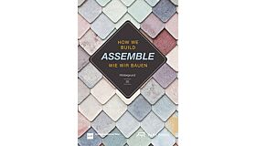 Assemble - How we Build / Wie wir Bauen Hintergrund 55