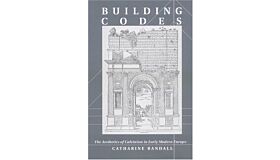Building Codes: The Aesthetics of Calvinism in Early Modern Europe