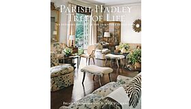 Parish-Hadley Tree of Life - An Intimate History of the Legendary Design Firm