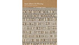 Anni Albers - On Weaving (New Expanded Edition)
