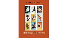 Mariposas Nocturnas - Moths of Central and South America, A Study in Beauty and Diversity