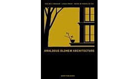 Analogue Oldnew Architecture – Miroslav Šik
