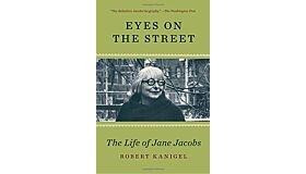 Eyes on the Street - The Life of Jane Jacobs (PBK)