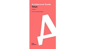 Architectural Guide Tokyo (2nd Revised Edition)