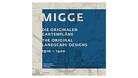 Leberecht Migge : The Original Landscape Designs 1910-1920