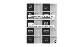 Terms of Appropriation - Modern Architecture and Global Exchange