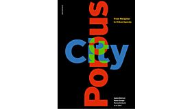 Porous City - From Metaphor to Urban Agenda