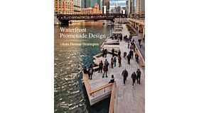 Waterfront Promenade Design : Urban Revival Strategies