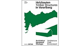 Timber Structures / Holzbauten in Vorarlberg