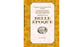Johannes Jansen en Eduard Niermans - Trendsetters in de Belle Epoque