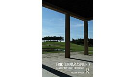 Erik Gunnar Asplund - Landscapes and Buildings