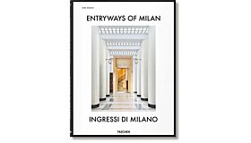 Entryways of Milan - Ingressi di Milano