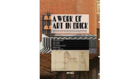 A Work of Art in Brick - Significance and Restoration of Het Schip, Amsterdam, Amsterdam an icon of social housing and architecture, 1919-1921