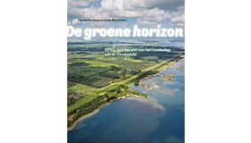 De groene horizon - Vijftig jaar bouwen aan het landschap van de Flevopolder