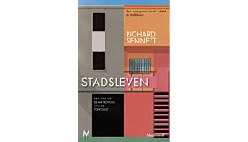 Stadsleven - Een visie op de metropool van de toekomst (paperback)