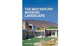 The Midcentury Modern Landscape - Capturing the Classic Style