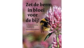 Zet de berm in bloei voor de Bij