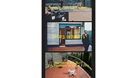 Spots In Shots - Narrating The Built Environment In Short Films