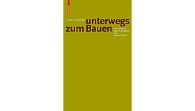 Gion A. Caminada: Unterwegs zum Bauen - Ein gespräch über Architektur mit Florian Aicher