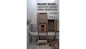 Organic Design in Twentieth-Century Nordic Architecture