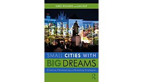 Small Cities with Big Dreams - Creative Placemaking and Branding Strategies
