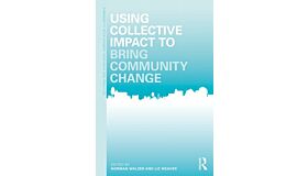 Using Collective Impact to Bring Community Change