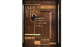 Art Deco City - The World's Most Beautiful Buildings
