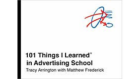 101 Things I Learned in Advertising School