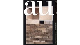 A+U 578 18:11 Architecture in Norway and Denmark