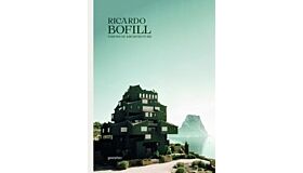Ricardo Bofill - Visions of Architecture