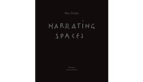 Max Dudler - Narrating Spaces