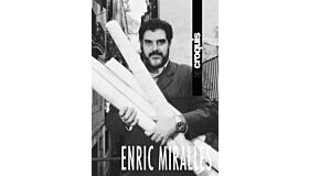 El Croquis: Enric Miralles