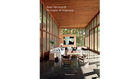 Axel Vervoordt : Portraits of Interiors