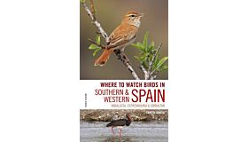 Where to Watch Birds in Southern and Western Spain - Andalucia, Extremadura and Gibraltar