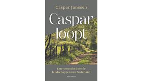 Caspar loopt - Een voettocht door de landschappen van Nederland